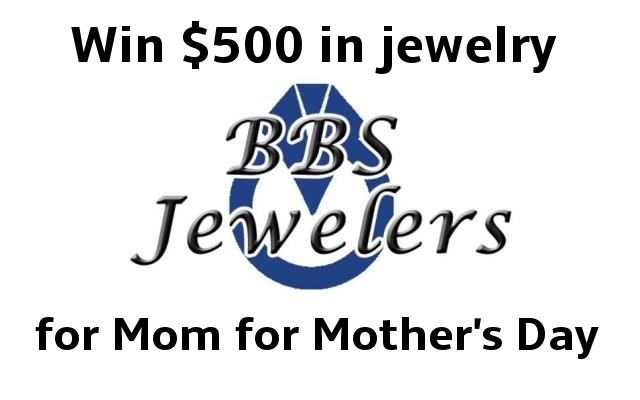 Win $500 In Jewelery For Mom For Mother’s Day From B.B.S. Jewelers In State Line