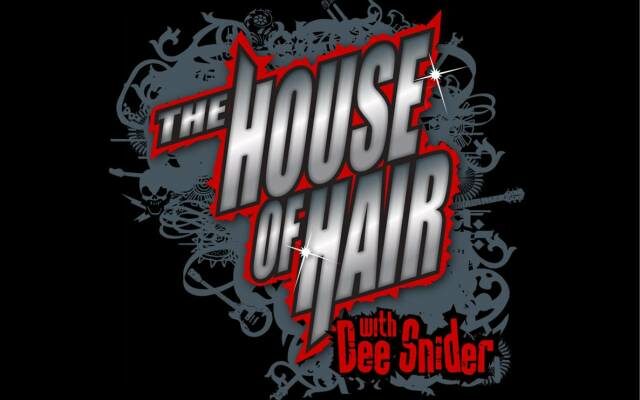 House of Hair With Dee Snider Sundays 7pm-10pm